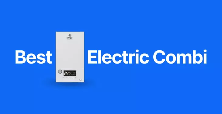 Best Electric Combi Boiler
